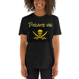 Pirate on Short-Sleeve Unisex T-Shirt